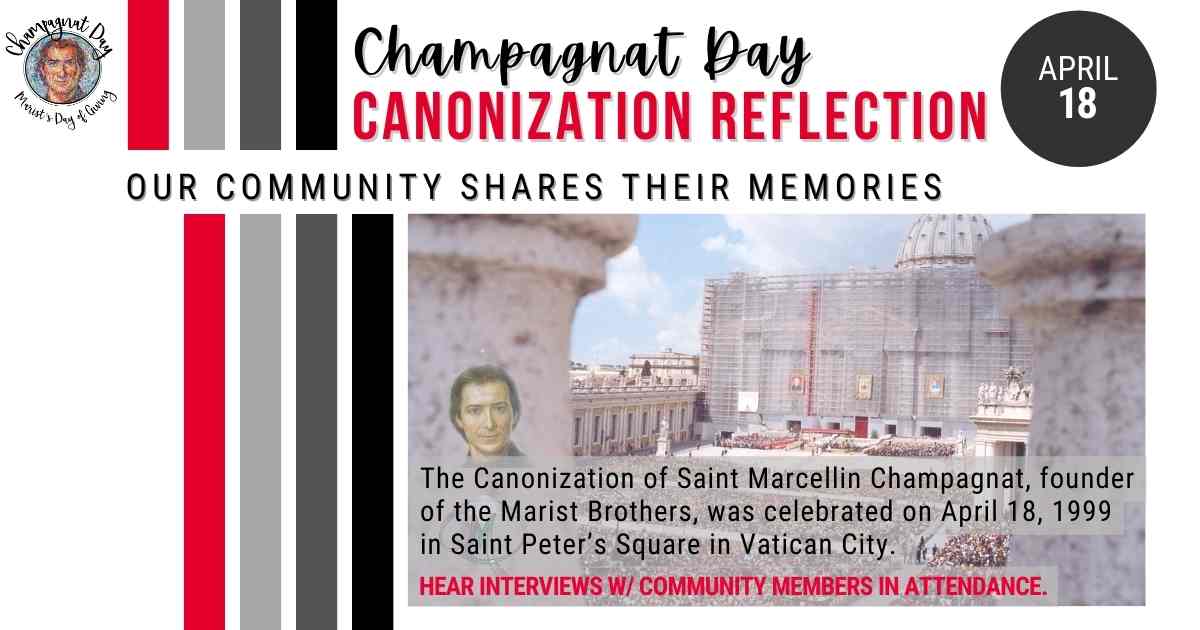 Champagnat Day Canonization Reflection