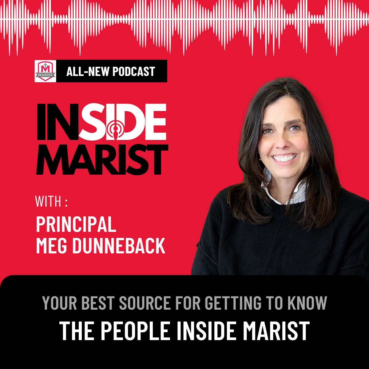 Principal Dunneback Starts All-New Podcast: Inside Marist