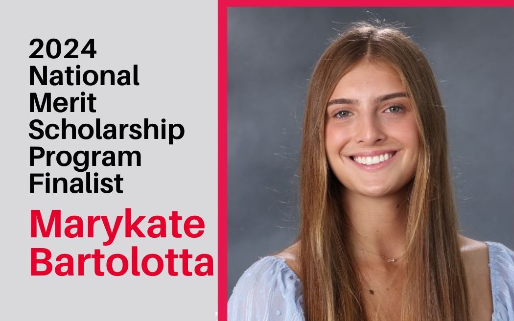 Marykate Bartolotta Named National Merit Scholarship Program Finalist