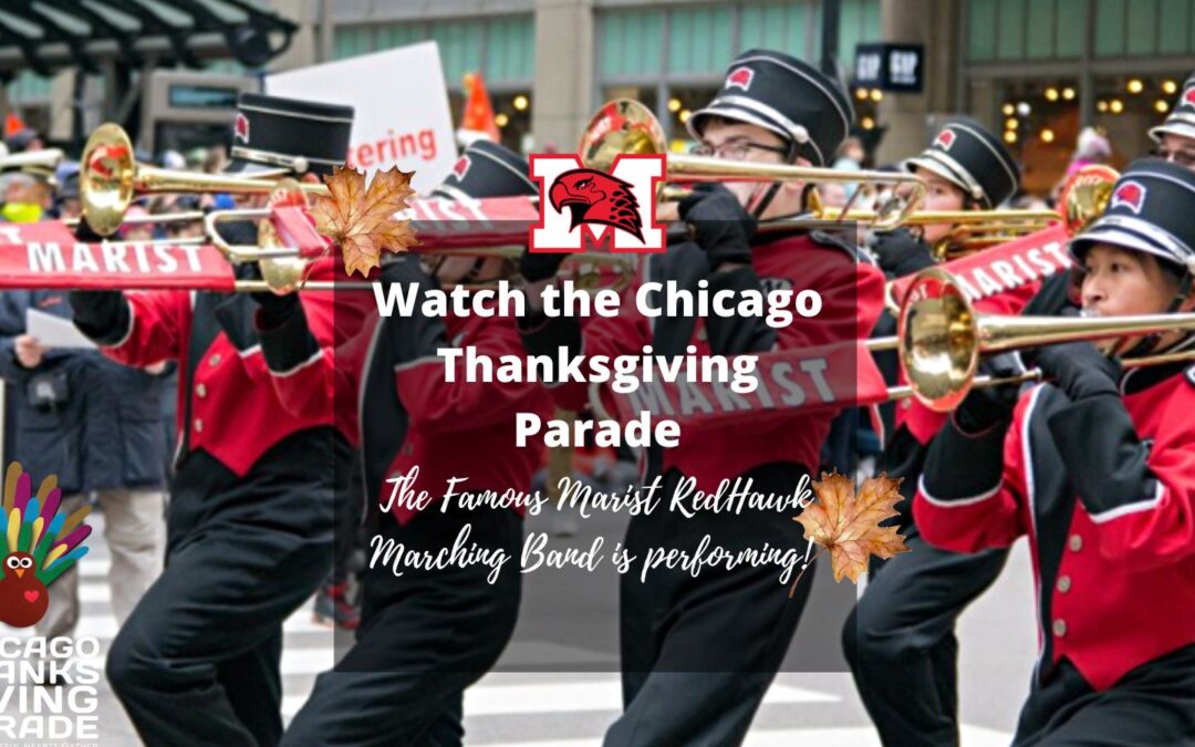 The Marist Marching Band is Performing in the Chicago Thanksgiving Parade!