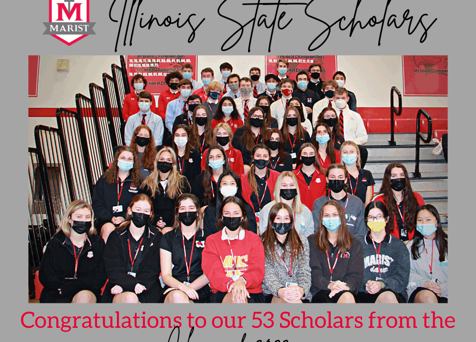 CLASS OF 2022 ILLINOIS STATE SCHOLARS