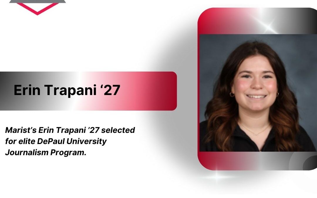 Marist Student Erin Trapani ’27 Shines at DePaul Journalism Camp