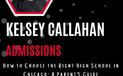 How to Choose the Right High School in Chicago: A Parent’s Guide