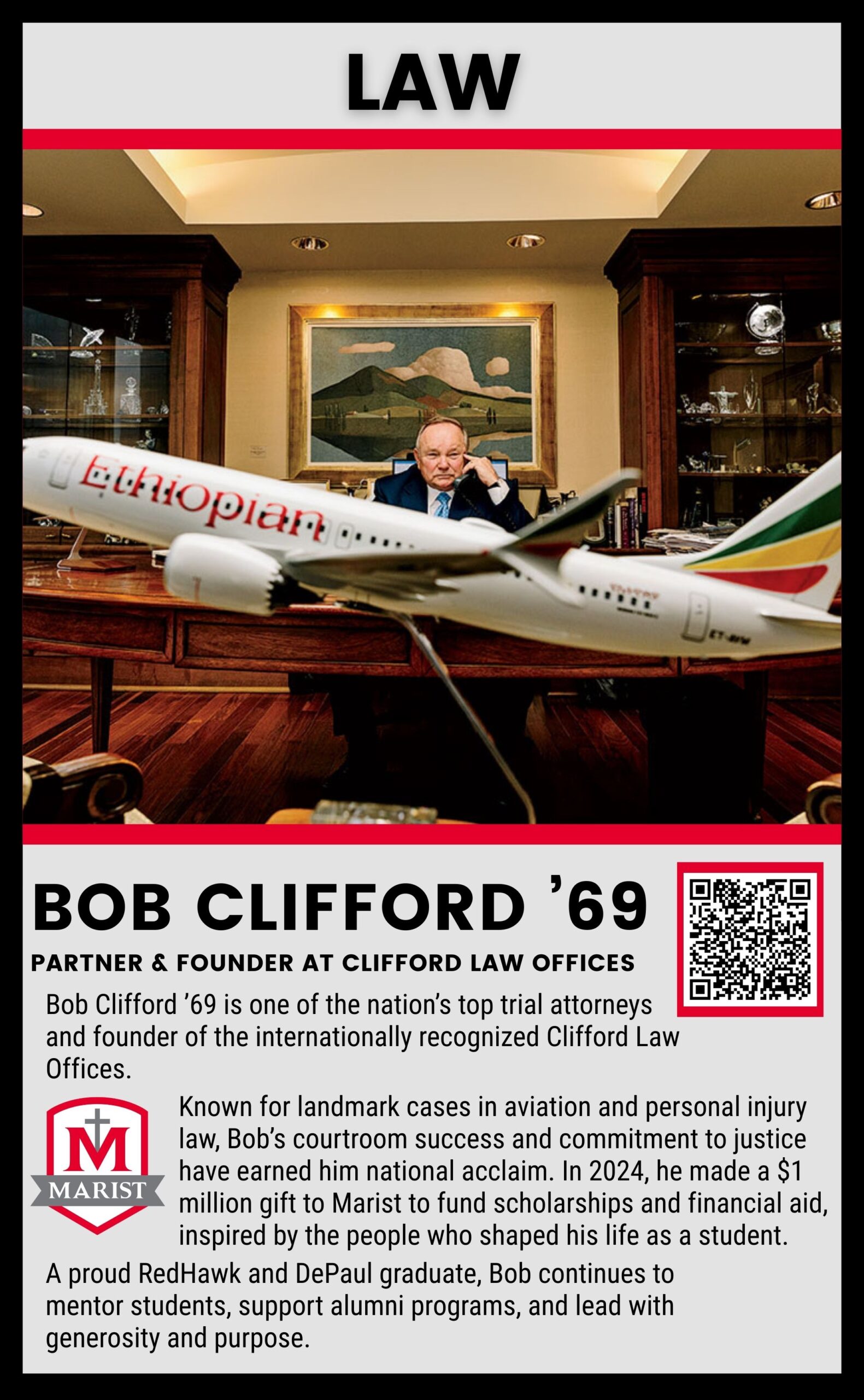 clifford Bob Clifford ’69, Marist High School notable alumnus and Partner & Founder of Clifford Law Offices, a nationally recognized leader in law, featured on the Marist alumni page.