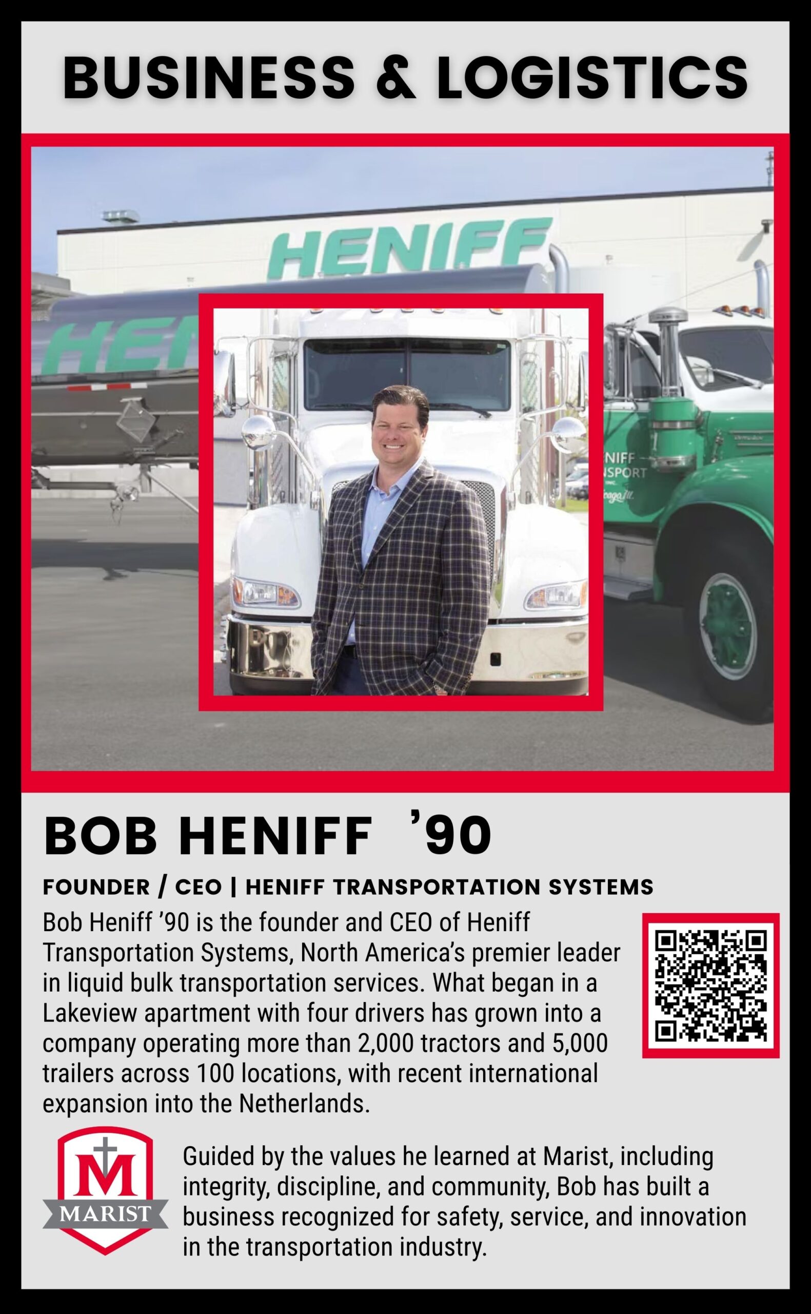 heniffV2 Bob Heniff ’90, Marist High School notable alumnus and founder and CEO of Heniff Transportation Systems, a leader in business and logistics, featured on the Marist alumni page.
