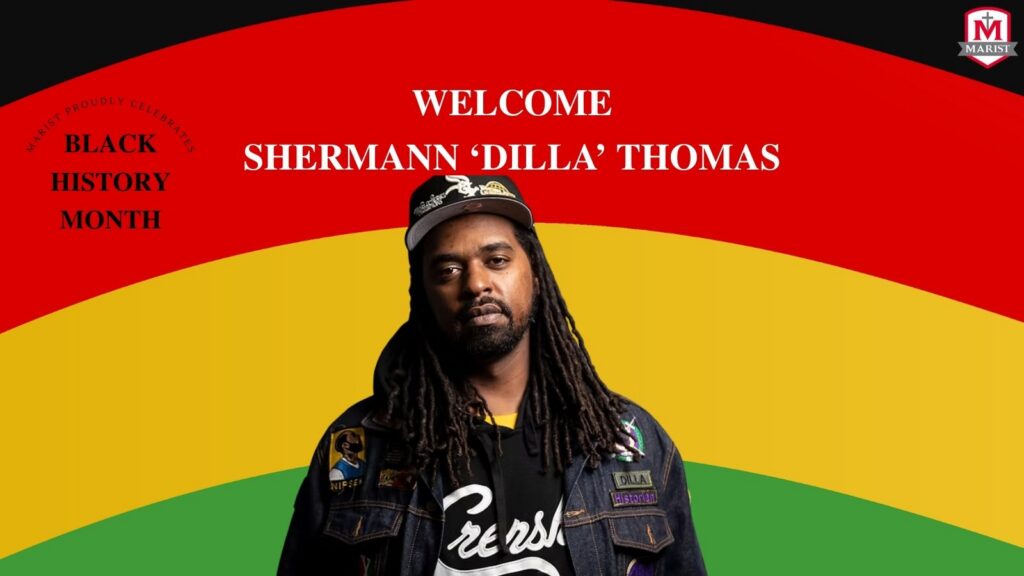As part of our Black History Month programming, Marist is excited to welcome Sherman “Dilla” Thomas, CEO and Chief Historian of the Chicago Mahogany Foundation, for a special visit with students.